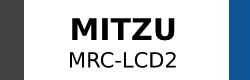 programar control remoto mitzu MRC-LCD2, configurar control remoto MRC-LCD2, mitzu MRC-LCD2 búsqueda de códigos, 