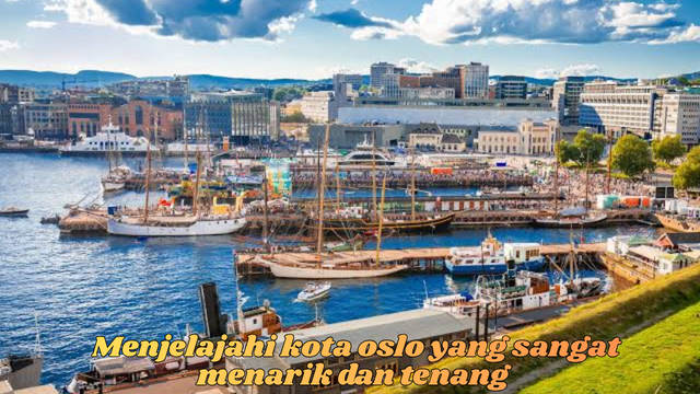 menjelajahi oslo